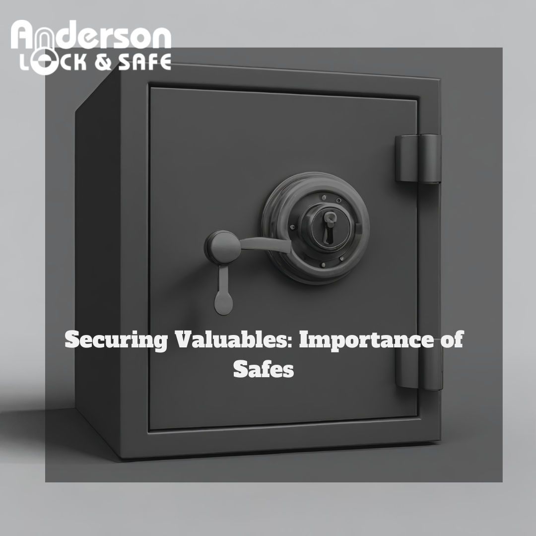 Secure your valuables with Anderson Lock and Safe in Phoenix